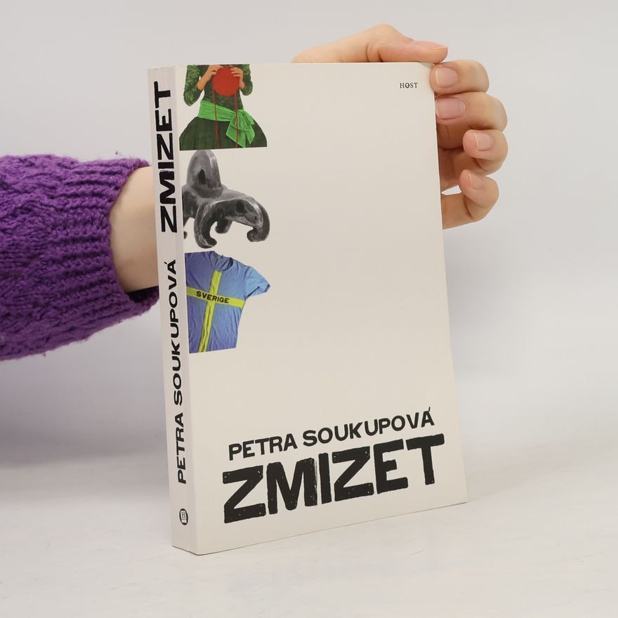 Petra Soukupová Zmizet