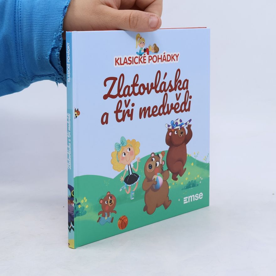 Various authors Klasické pohádky. Zlatovláska a tři medvědi