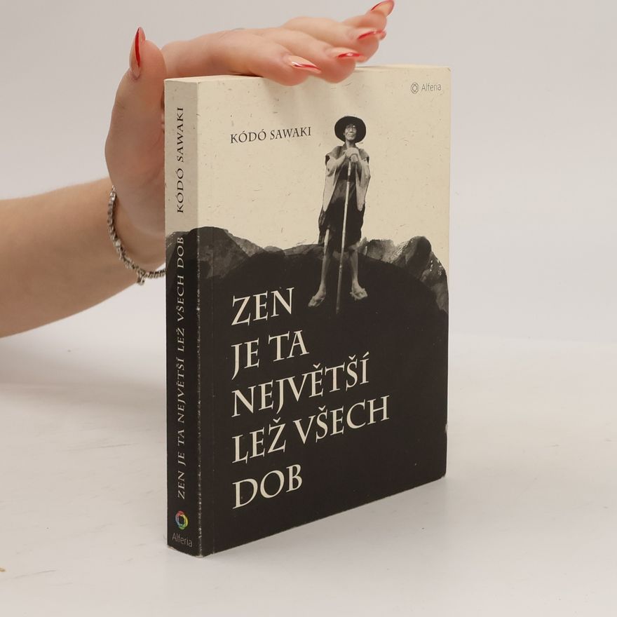 Sawaki Kódó Zen je ta největší lež všech dob