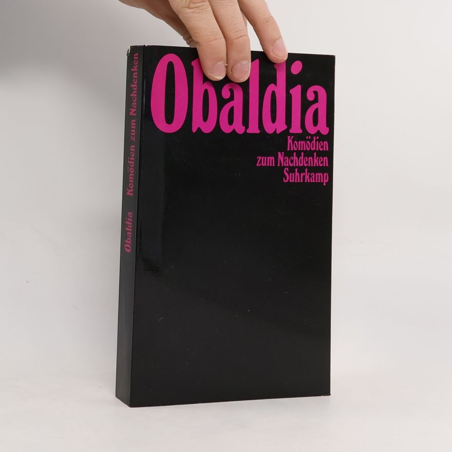 Obaldia Komödien zum Nachdenken