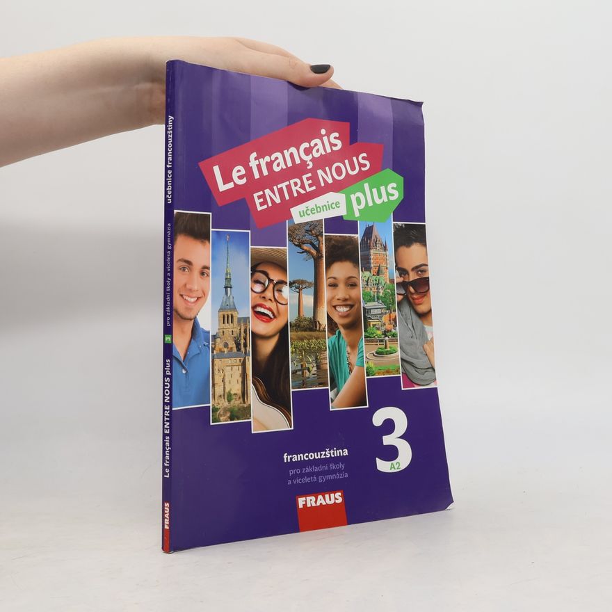 Danièle Geffroy Konštacký Le français entre nous plus 3
