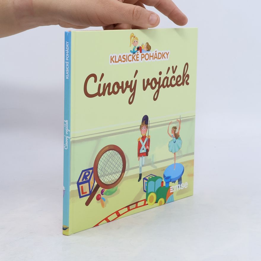 Kolektiv autorů Klasické pohádky. Cínový vojáček