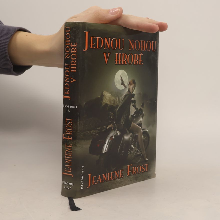 Jeaniene Frost Jednou nohou v hrobě