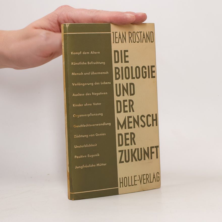 Hansjürgen Wille Die Biologie und der Mensch der Zukunft