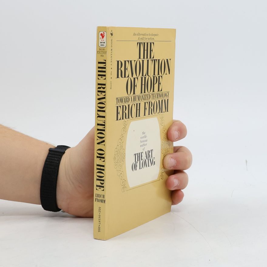 Erich Fromm The Revolution of Hope
