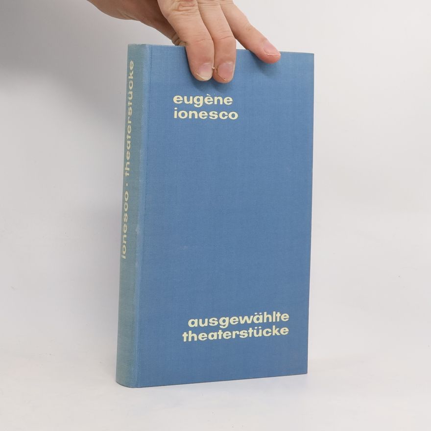 Eugène Ionesco Ausgewählte Theaterstücke