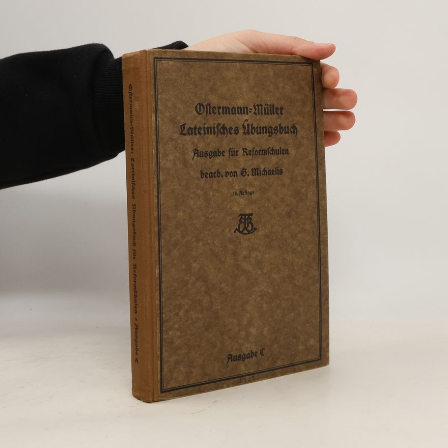 Christian E. Ostermann Ostermann-Müllers Lateinisches Übungsbuch.cAusgabe C