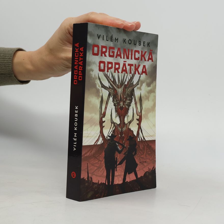 Vilém Koubek Organická oprátka