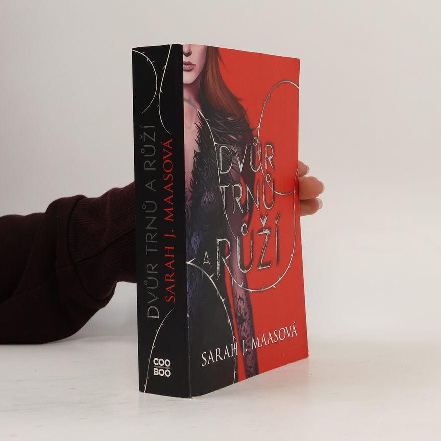 Sarah J. Maas Dvůr trnů a růží