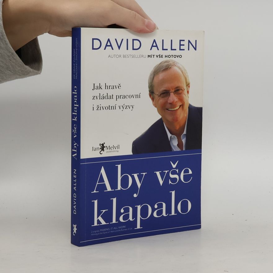 David Allen Aby vše klapalo