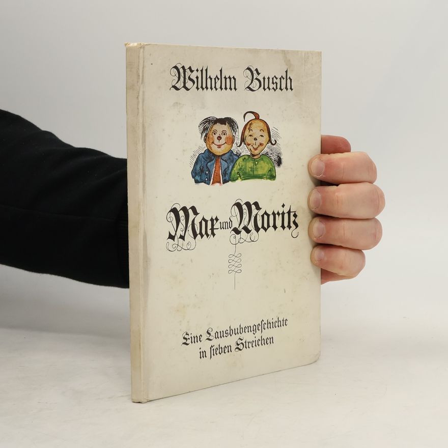Wilhelm Busch Mar und Moritz