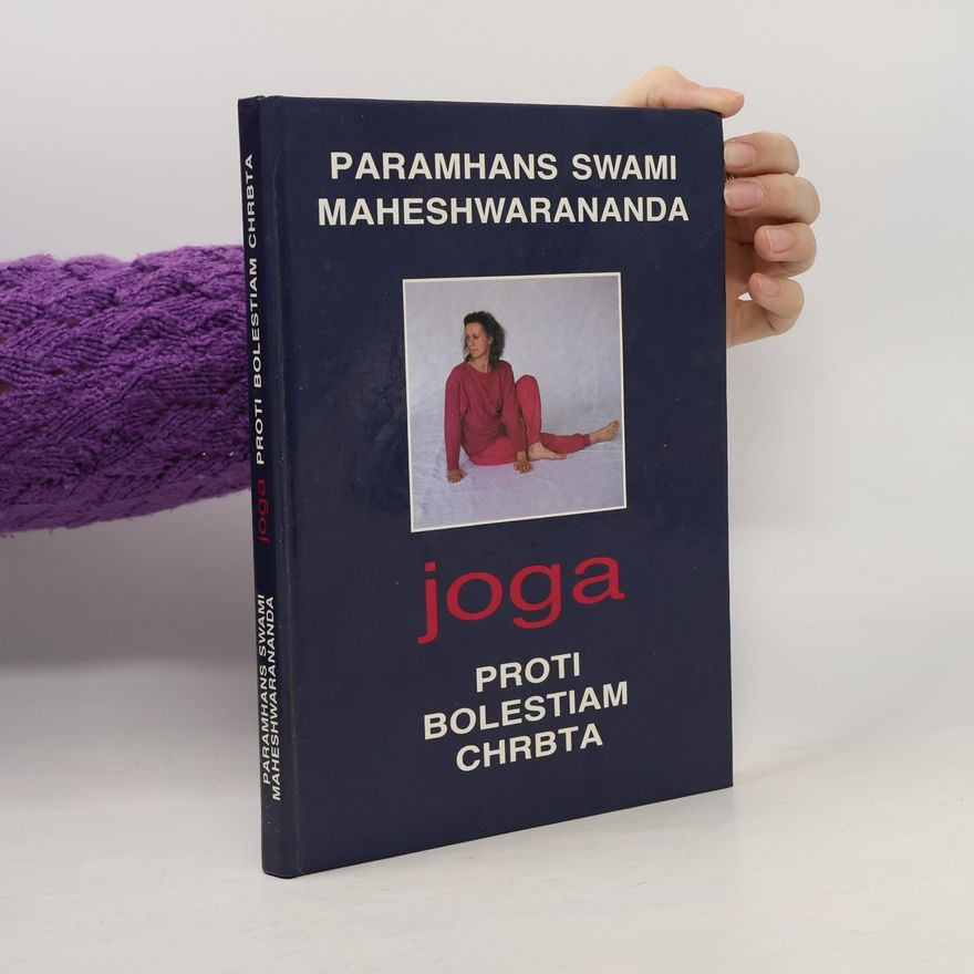 Swami Maheshwarananda Joga proti bolestiam chrbta