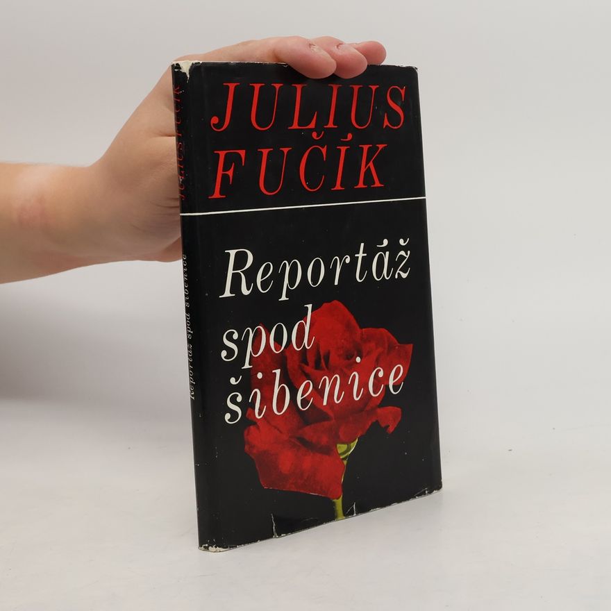 Julius Fučík Reportáž spod šibenice