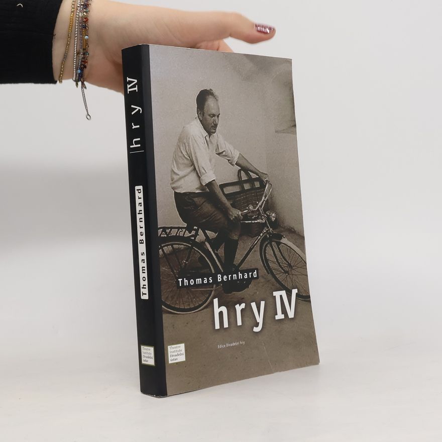 Thomas Bernhard Hry IV