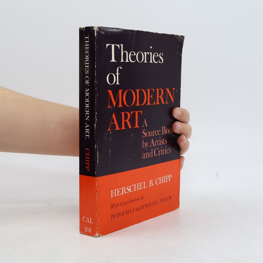 Herschel Browning Chipp Theories of Modern Art