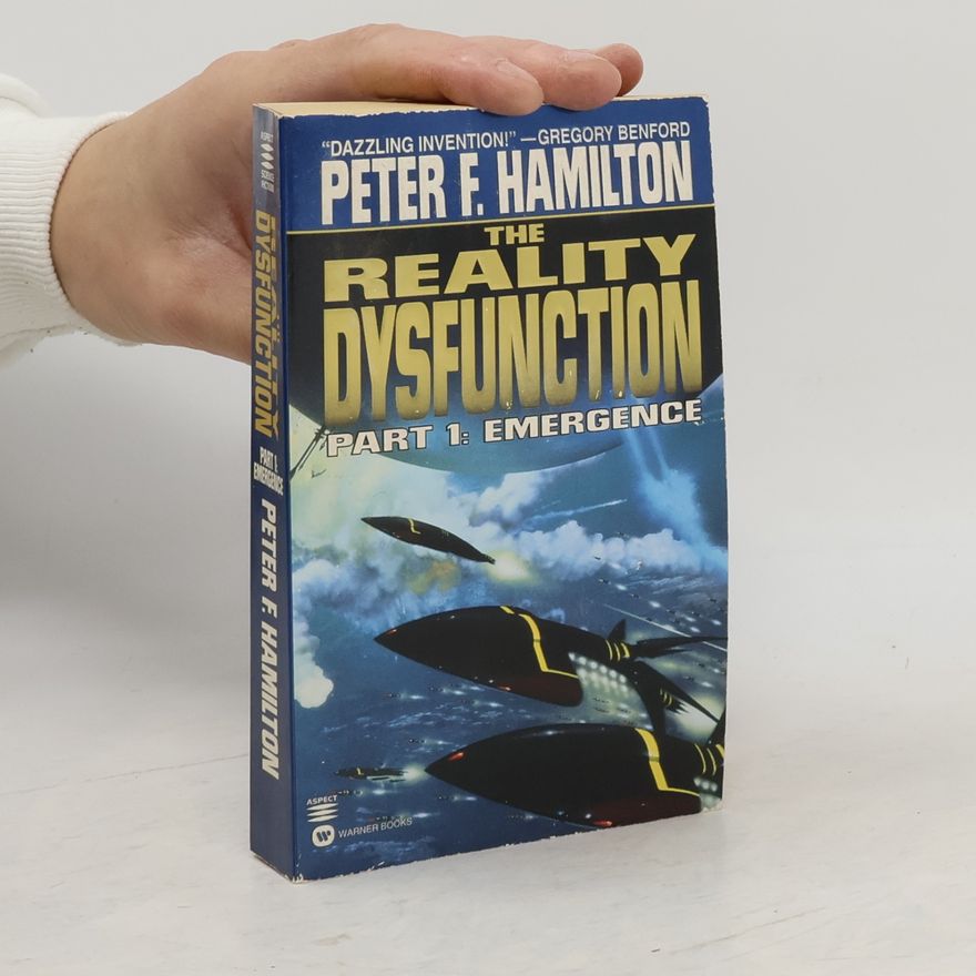 Peter F. Hamilton Emergence. The Reality Dysfunction 1