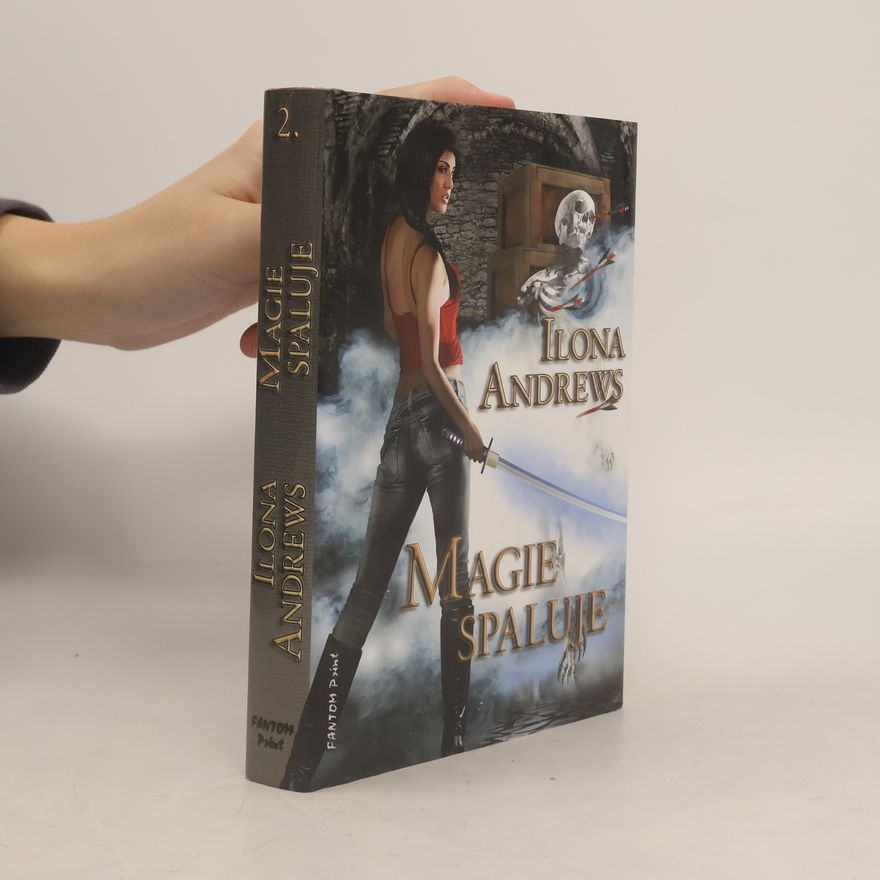 Ilona Andrews Magie spaluje