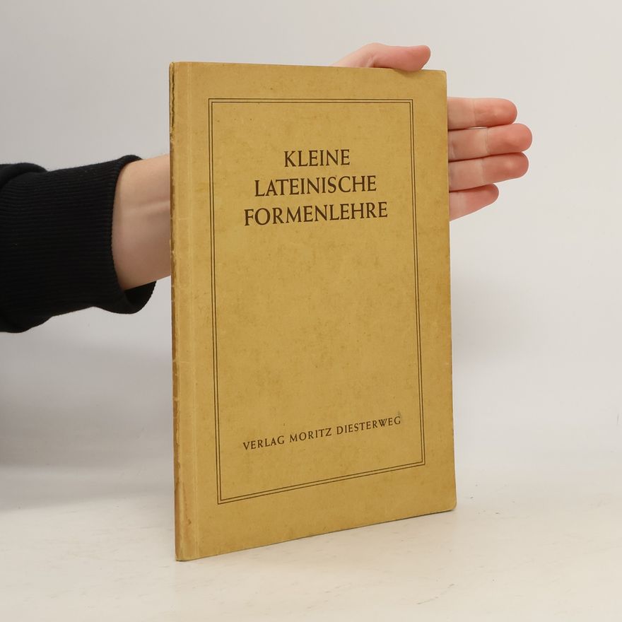 Karl Heiter Kleine lateinische Formenlehre