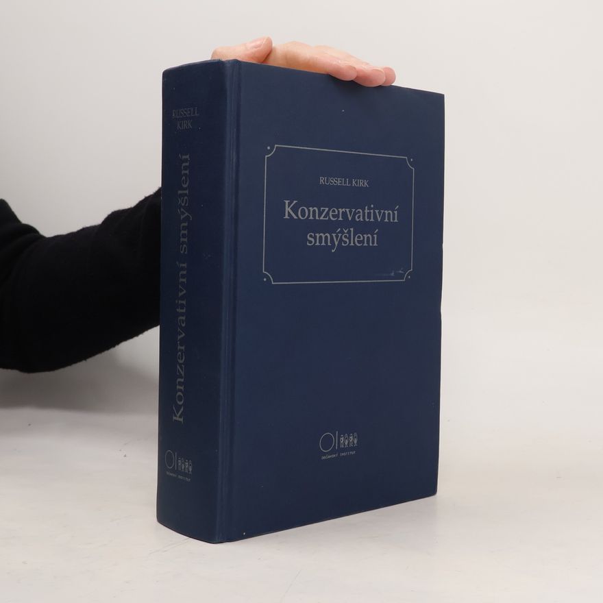 Russell Kirk Konzervativní smýšlení