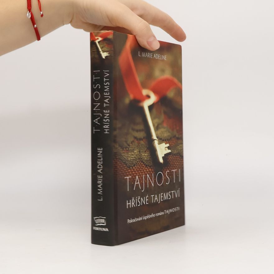 L. Marie Adeline T.A.J.N.O.S.T.I. Hříšné tajemství
