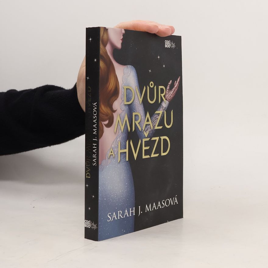 Sarah J. Maas Dvůr mrazu a hvězd