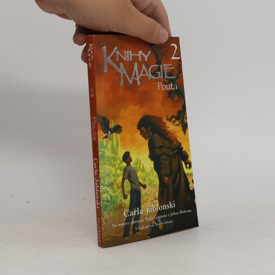 Carla Jablonski Pouta: Knihy magie 2.