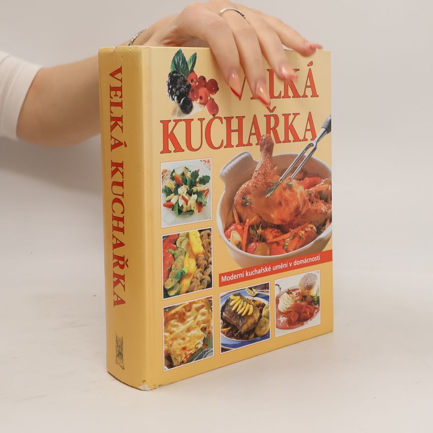 Kolektiv autorů Velká kuchařka