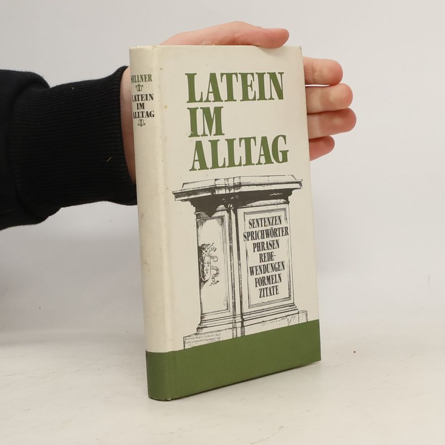 Alfred Sellner Latein im Alltag