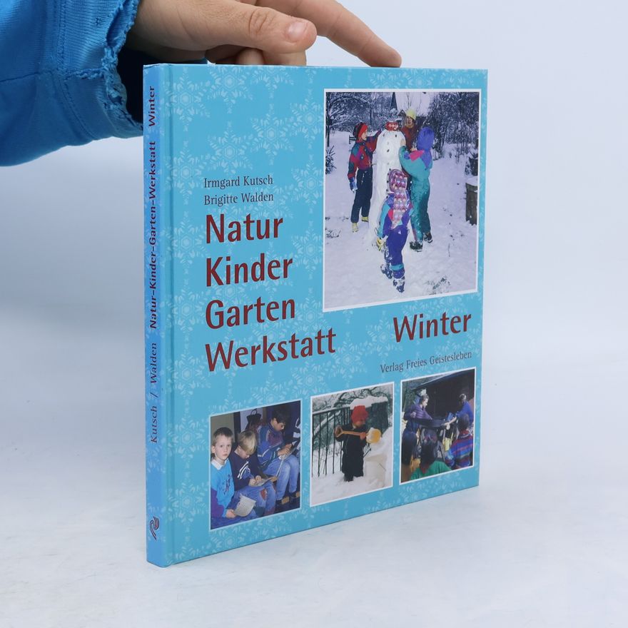 Irmgard Kutsch Natur-Kinder-Garten-Werkstatt