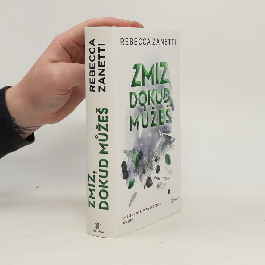 Rebecca Zanetti Zmiz, dokud můžeš