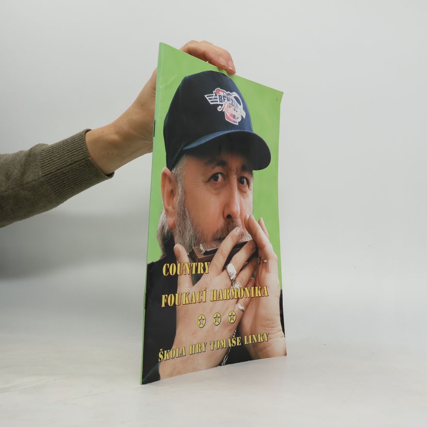 Tomáš Linka Country foukací harmonika: Škola hry Tomáše Linky