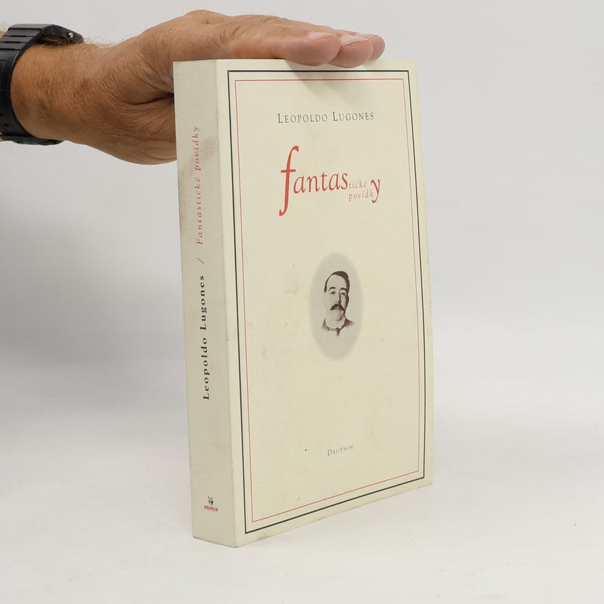 Leopoldo Lugones Fantastické povídky