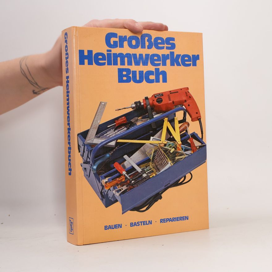 Autorenkollektiv Großes Heimwerker Buch