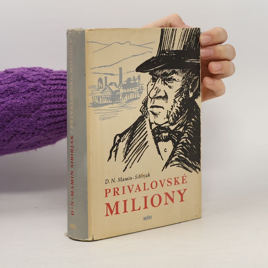 D. N. Mamin-Sibirjak Privalovské miliony