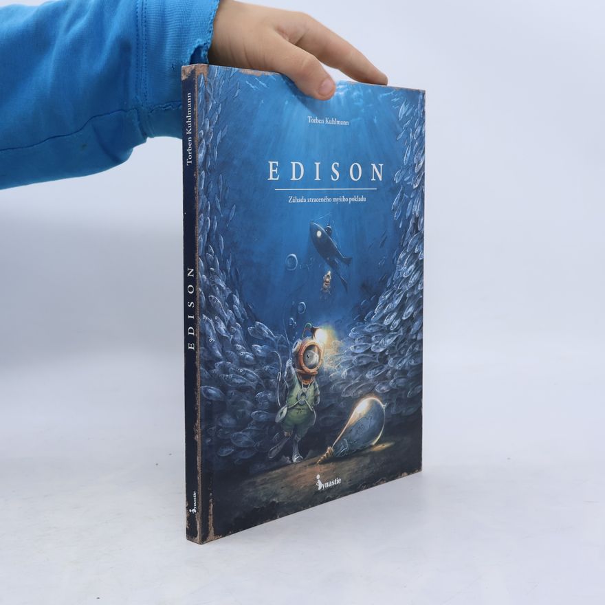 Torben Kuhlmann Edison. Záhada ztraceného myšího pokladu