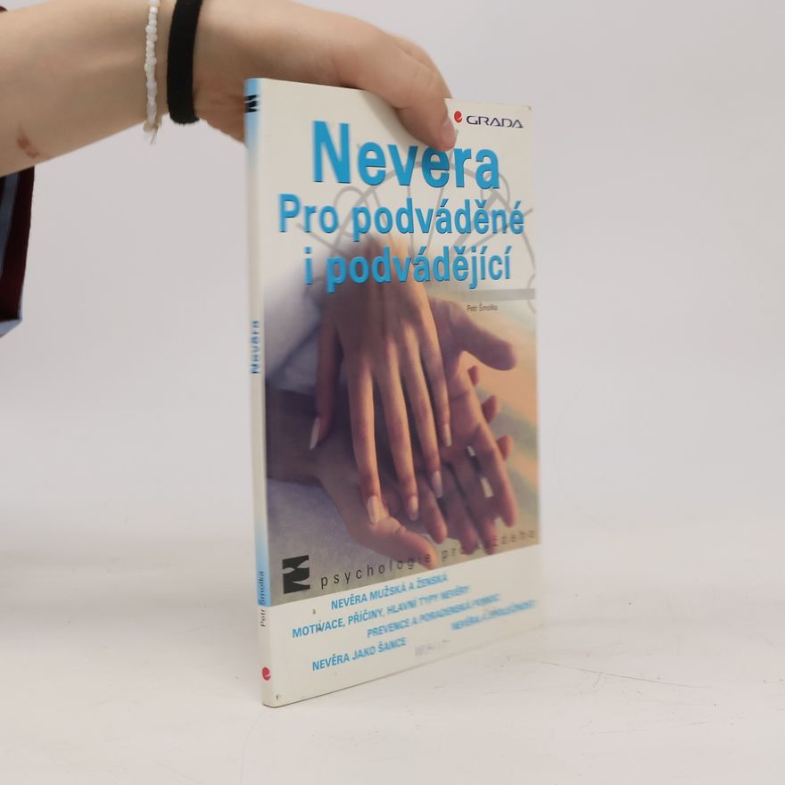 Petr Šmolka Nevěra pro podváděné i podvádějící