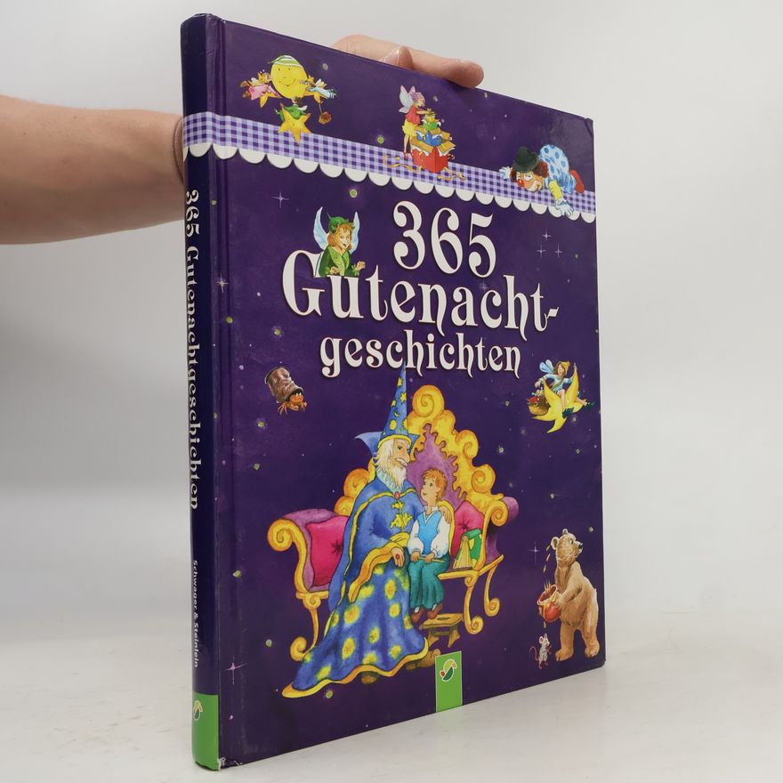 Various authors 365 Gutenacht - geschichten