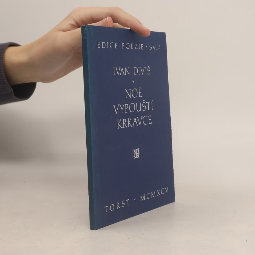 Ivan Diviš Noé vypouští krkavce