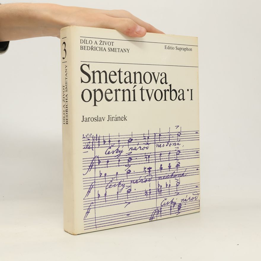 Jiránek Jaroslav Smetanova operní tvorba I.