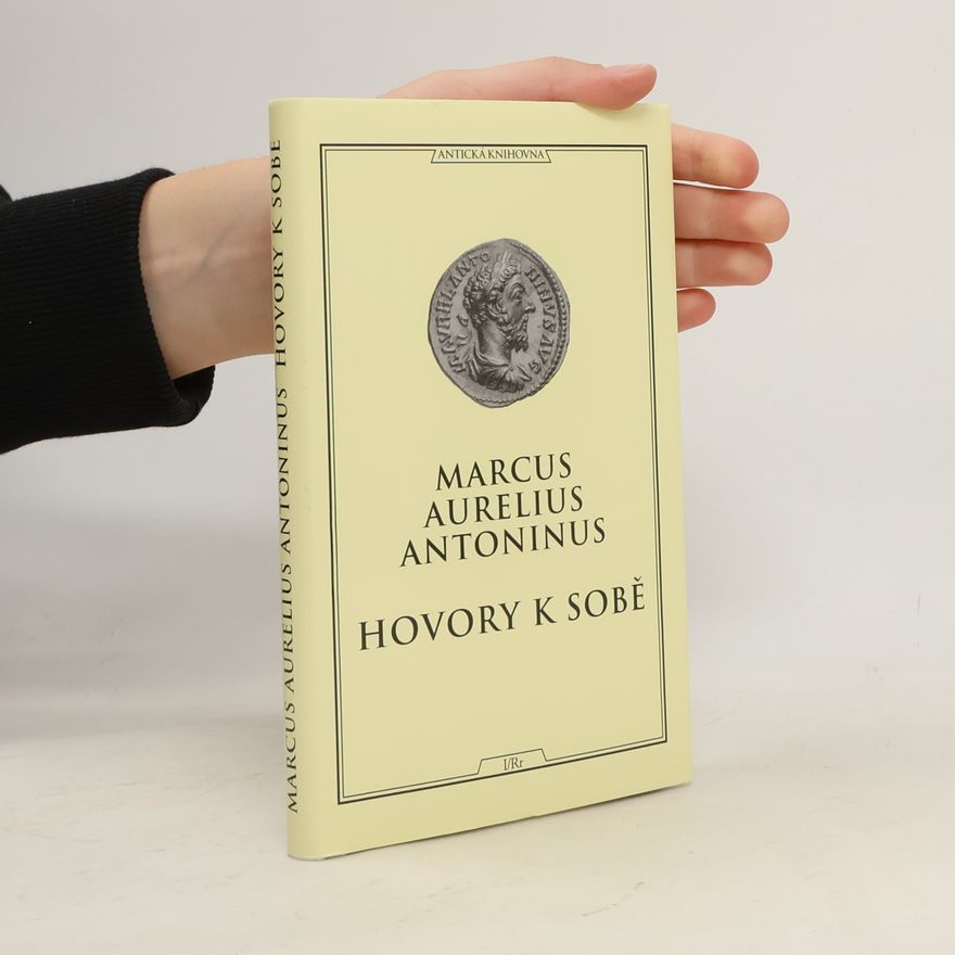 Antoninus Marcus Aurelius Hovory k sobě