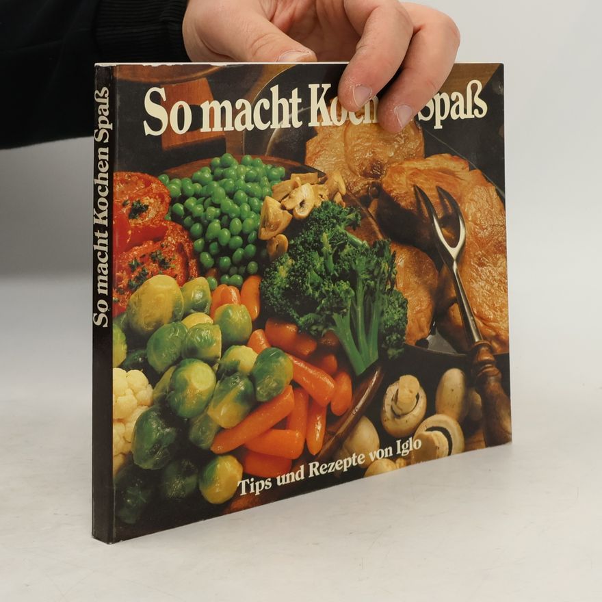 Rudolf Bruner So macht Kochen Spass