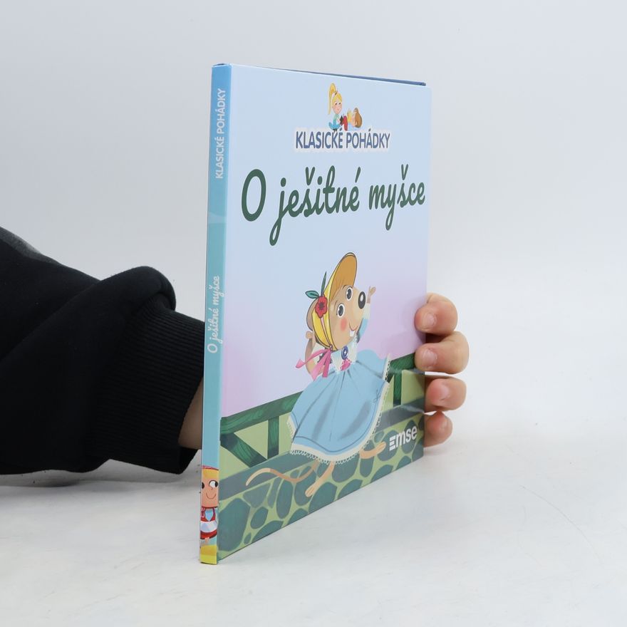 Kolektiv autorů O ješitné myšce