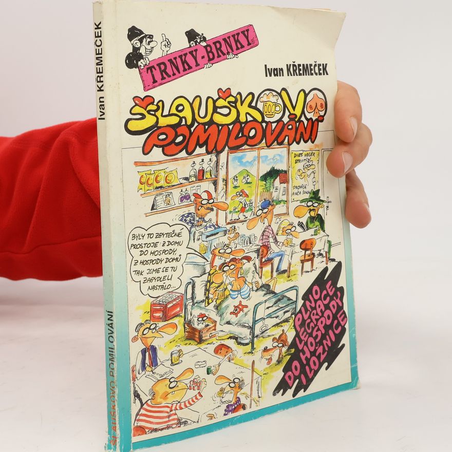 Jiří Machů Šlauškovo pomilování. Plno legrace do hospody i ložnice