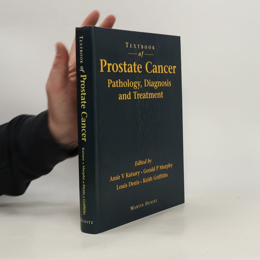 Louis J. Denis Textbook of Prostate Cancer