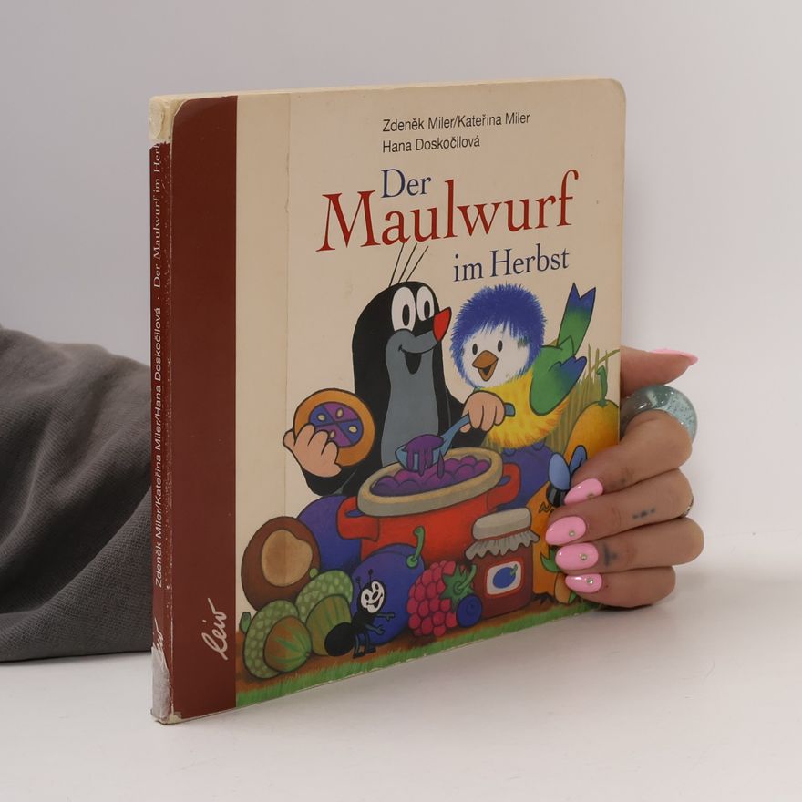 Kateřina Lovis Miler Der Maulwurf im Herbst