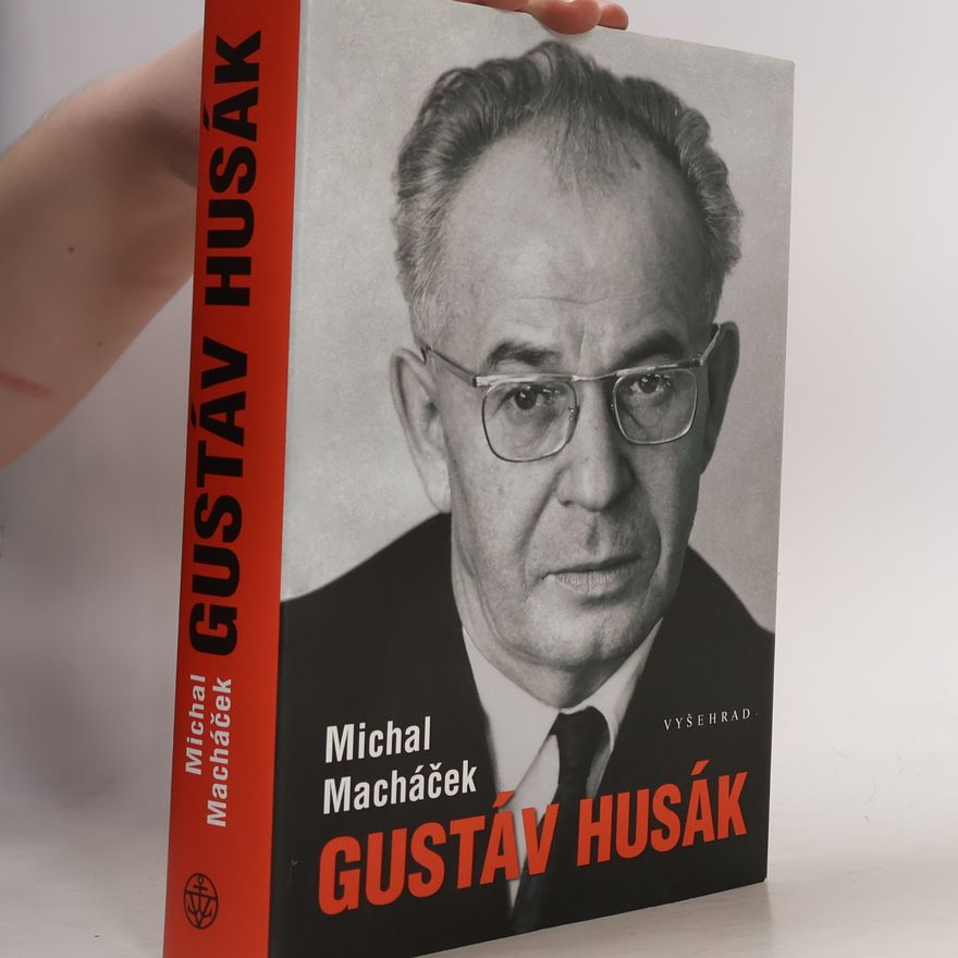 Michal Macháček Gustáv Husák