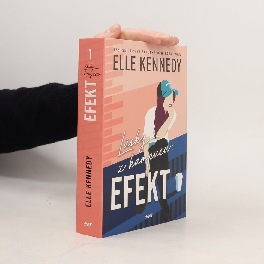 Elle Kennedy Lásky z kampusu. Efekt