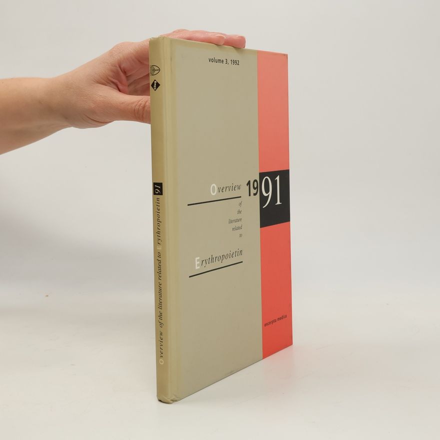 Autorenkollektiv Overview 1991 of the literature related to Erythropoietin