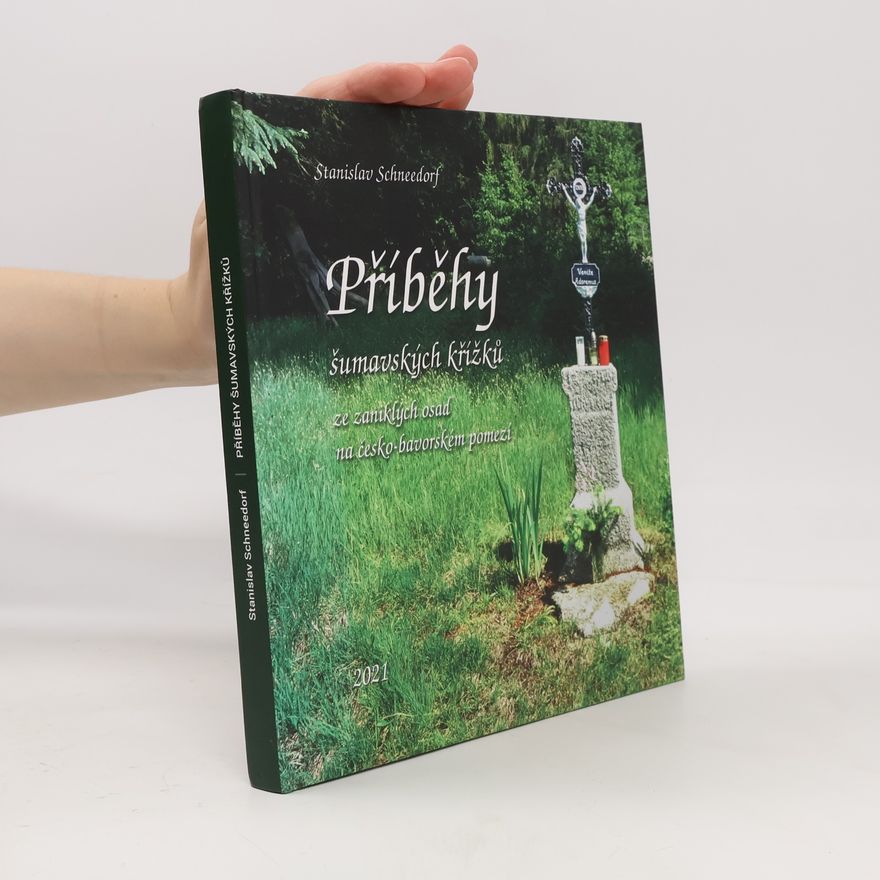 Kolektiv autorů Příběhy šumavských křížků