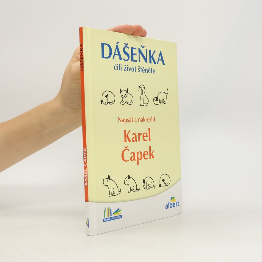 Karel Čapek Dášeňka čili Život štěněte